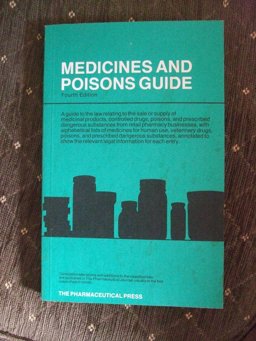 Medicines and Poisons Guide