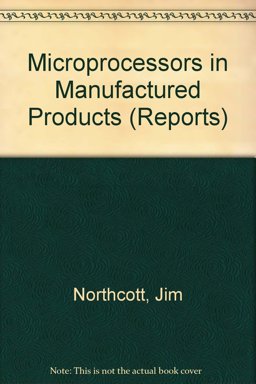Microprocessors in Manufactured Products Microprocessors in Manufactured Products