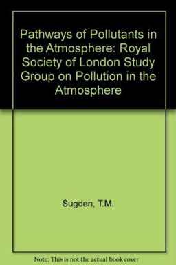 Pathways of Pollutants in the Atmosphere