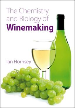 Chemistry and Biology of Winemaking  9780854042661 Front Cover