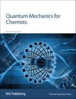 Quantum Mechanics for Chemists  9780854046072 Front Cover