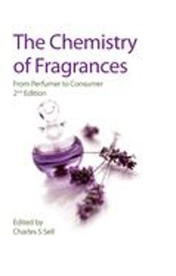Chemistry of Fragrances From Perfumer to Consumer 2nd 9780854048243 Front Cover
