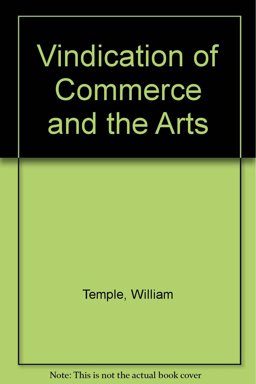 A Vindication of Commerce and the Arts