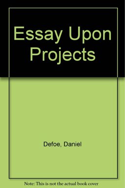 An Essay upon Projects