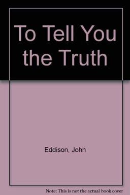 To Tell You the Truth