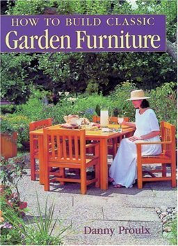 How to Build Classic Garden Furniture  9780854420841 Front Cover