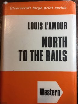 North to the Rails