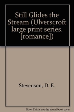 Still Glides the Stream