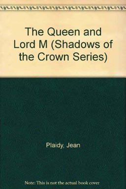 The Queen and Lord M