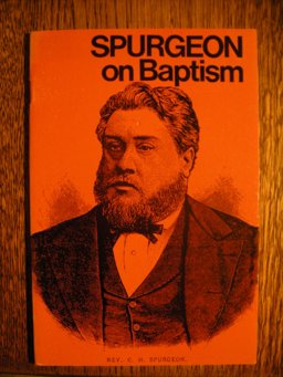 Spurgeon on Baptism