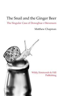 Snail and the Ginger Beer The Story of Donoghue v Stevenson  9780854900497 Front Cover