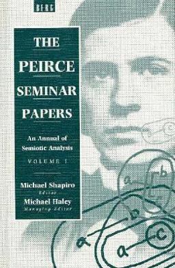 The Peirce Seminar Papers The Peirce Seminar Papers