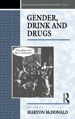 Gender, Drink and Drugs  9780854968671 Front Cover