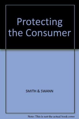 Protecting the Consumer