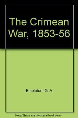 The Crimean War, 1853-56