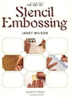 The Art of Stencil Embossing