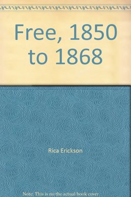 Free, 1850 to 1868