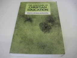 The Contours of Christian Education