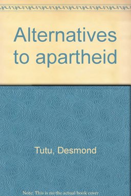 Alternatives to Apartheid Alternatives to Apartheid