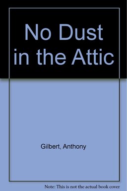 No Dust in the Attic