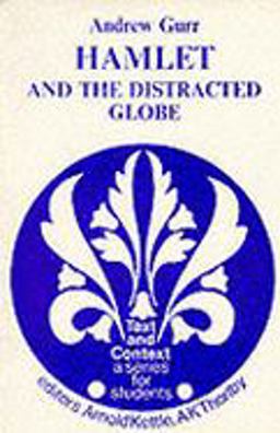 Hamlet and the Distracted Globe