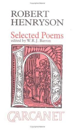 Robert Henryson - Selected Poems