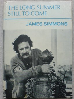 The Long Summer Still to Come