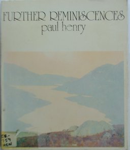 Further Reminiscences