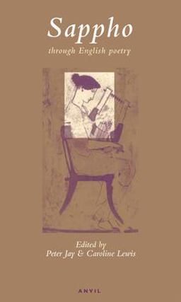 Sappho Through English Poetry  9780856462733 Front Cover