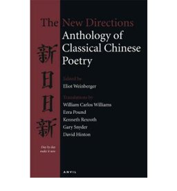 The New Directions Anthology of Classical Chinese Poetry
