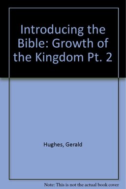 The Growth of the Kingdom