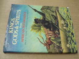 Kings, Gods and Spirits from African Mythology