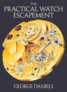 Practical Watch Escapement  9780856676871 Front Cover