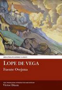Lope de Vega: Fuente Ovejuna  9780856683282 Front Cover