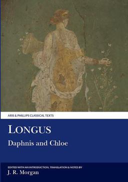 Longus: Daphnis and Chloe  9780856685637 Front Cover