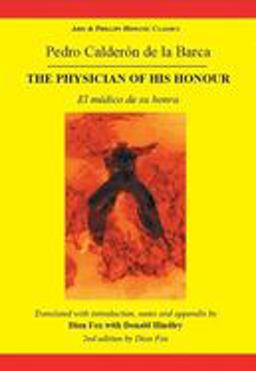 Calderon the Physician of His Honour 2nd 9780856687778 Front Cover