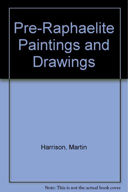Pre-Raphaelite Paintings and Graphics Pre-Raphaelite Paintings and Graphics