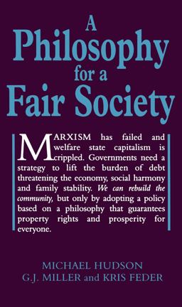 A Philosophy for a Fair Society