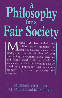 A Philosophy for a Fair Society