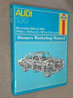 Audi 100 Owners Workshop Manual ...