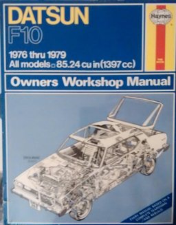 Haynes Datsun F10 Owners Workshop Manual, '76-'79