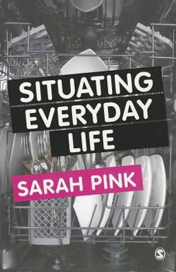 Situating Everyday Life Practices and Places  9780857020574 Front Cover
