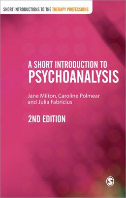 Short Introduction to Psychoanalysis 2nd 9780857020598 Front Cover