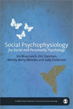Social Psychophysiology for Social and Personality Psychology  9780857024053 Front Cover