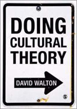 Doing Cultural Theory Doing Cultural Theory