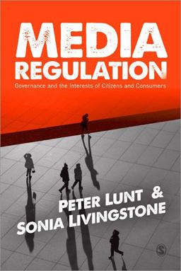 Media Regulation Governance and the Interests of Citizens and Consumers  9780857025708 Front Cover