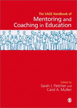 SAGE Handbook of Mentoring and Coaching in Education  9780857027535 Front Cover