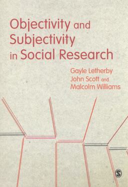 Objectivity and Subjectivity in Social Research