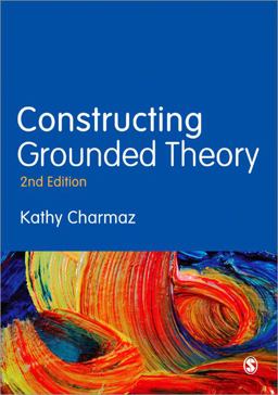 Constructing Grounded Theory 2nd 9780857029140 Front Cover