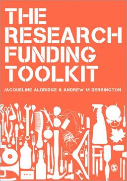 Research Funding Toolkit How to Plan and Write Successful Grant Applications  9780857029683 Front Cover